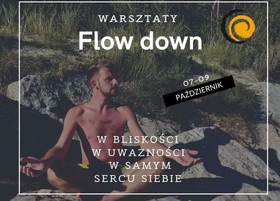 FLOW DOWN – warsztaty inne niż wszystkie!