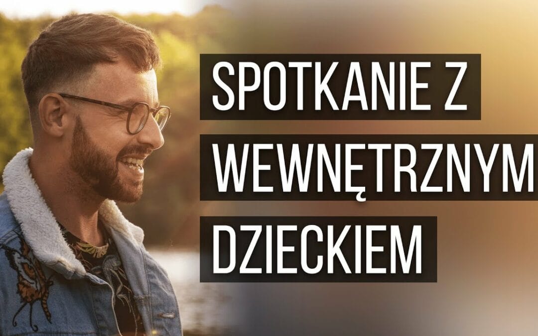 Odkryj swoje wewnętrzne dziecko: Podróż przez Medytację